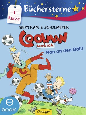 cover image of Coolman und ich. Ran an den Ball!